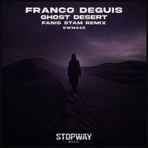 Fanis Stam, Franco Deguis – Ghost Desert