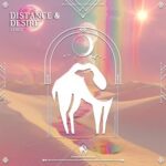 Cafe De Anatolia, S1NCE – Distance & Desire