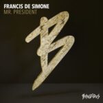 Francis De Simone – Mr. President