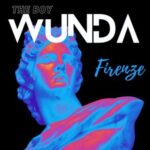 The Boy Wunda – Firenze