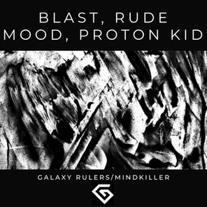 Blast, Proton Kid – Galaxy Rulers / Mindkiller