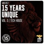 Paul Lyman, Francisco Samuel – 15 Years Unique, Vol. 5 | Tech House