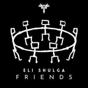 Eli Shulga – Friends