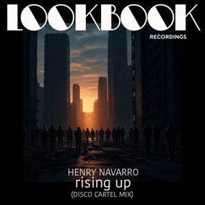 Henry Navarro, Disco Cartel – Rising Up