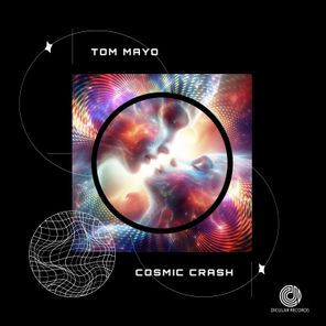 Tom Mayo – Cosmic Crash