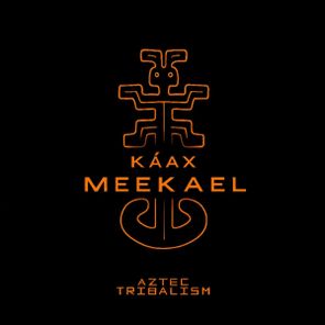 Káax – Meekael