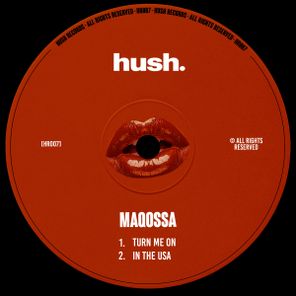 Maqossa – Turn Me On EP