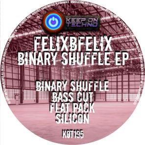 FelixbFelix – Binary Shuffle EP