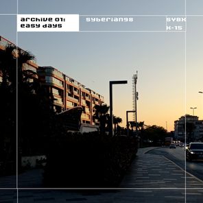 Syberian98 – Archive 01: Easy Days