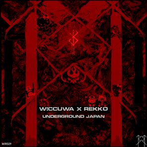 Wiccuwa, REKKO – Underground Japan