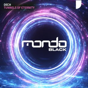 DECH – Tunnels of Eternity (Club)