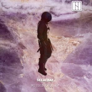 Sezai BAY – Missed Call