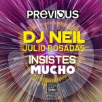 Julio Posadas, DJ Neil – Insistes Mucho