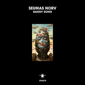 Seumas Norv – Danny Song