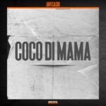 Javi Casio – Coco di Mama