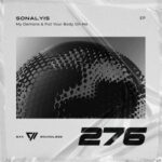 Sonalyis – My Demons & Put Your Body On Me