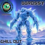 GGrossy – Chillout EP