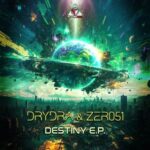 DRYDRA, Zero51 – Destiny