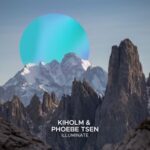 Phoebe Tsen, Kiholm – Illuminate