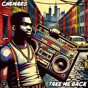 Chemars – Take Me Back