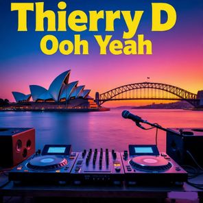 Thierry D – OOH YEAH