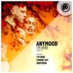 Anymood – I’m Here