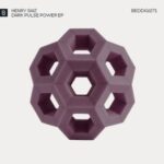 Henry Saiz – Dark Pulse Power EP