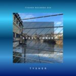 TYSHER – Steel Cable (Extended Mix)