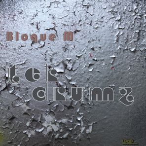 Bloque M – Tek Drumz 2