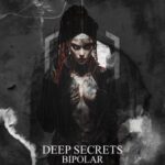 Deep Secrets - Bipolar 3 Deep Secrets – Bipolar