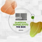 SamSilva, superlativo – The Box