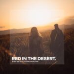 Boris Brejcha, Poppy Baskcomb – Red In The Desert