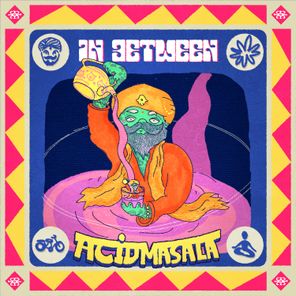 Status Zero, In Between – Acid Masala