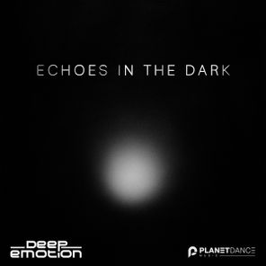 Deep Emotion – Echoes In The Dark