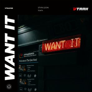 STVN LEON, Icarix – Want It