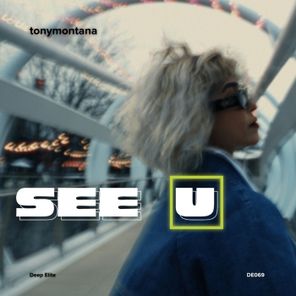 tonymontana – See U