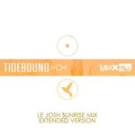 Hadi X, Le Josh – tidebound =○<