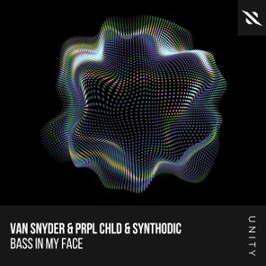 Van Snyder, Synthodic – Bass In My Face