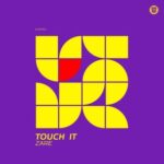 ZARE – Touch It