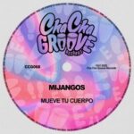 Mijangos – Mueve Tu Cuerpo