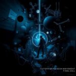 Neon Movement, Cutoff:Sky – Final Call