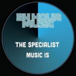 The Specialist – Music Is