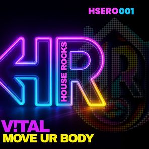 V!TAL – Move Ur Body