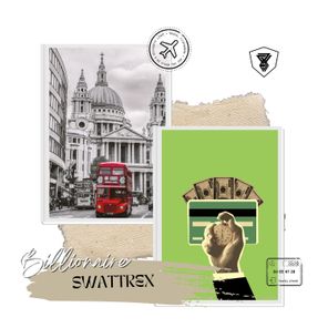 Swattrex – Billionaire