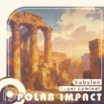 Super Luminal – Babylon