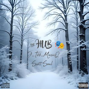 J_T08_MusiiQ, Scott Soul – THE HUB