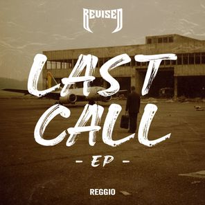 Reggio – Last Call EP