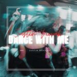 Justin Novak – Dance With Me