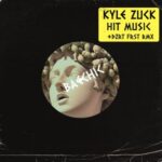 Kyle Zuck, DZRT FRST – Hit Music