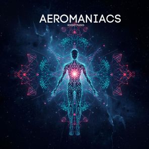 Aeromaniacs – Night Fuses